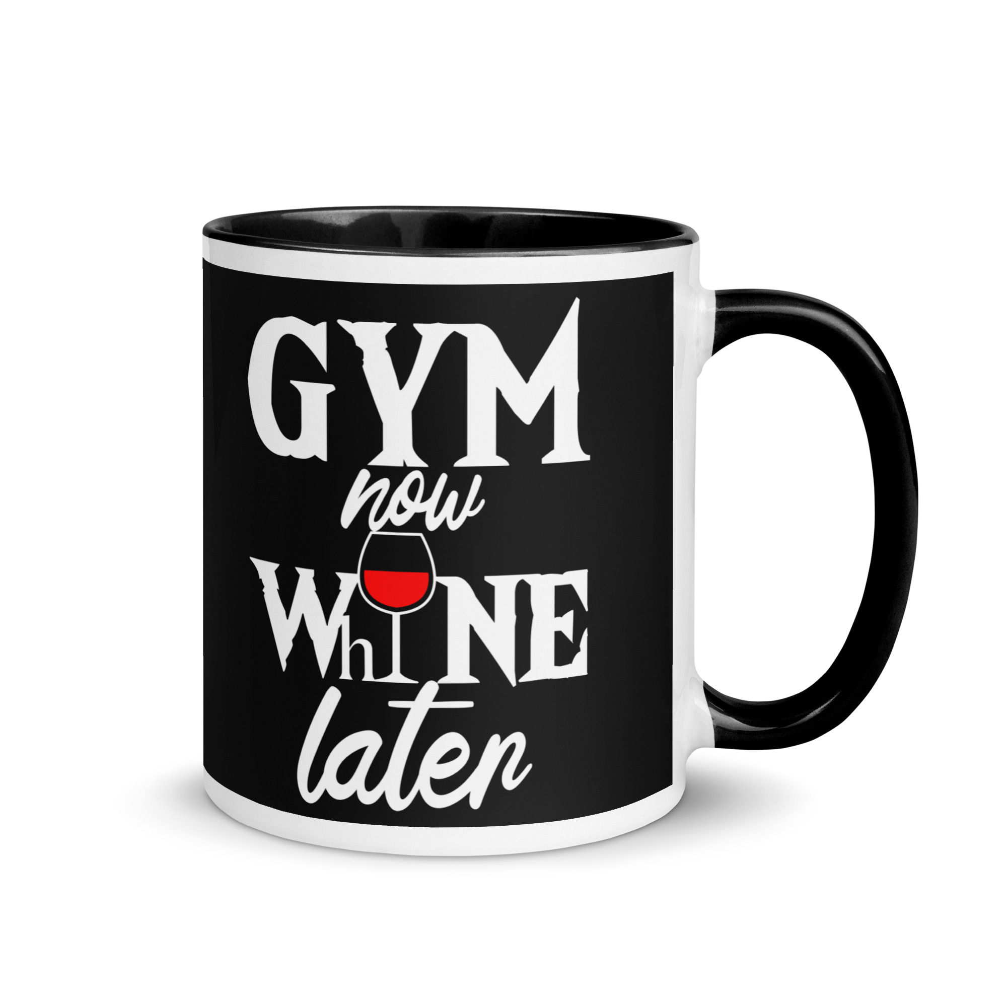 Gym Now Whine Later Mug with Color Inside