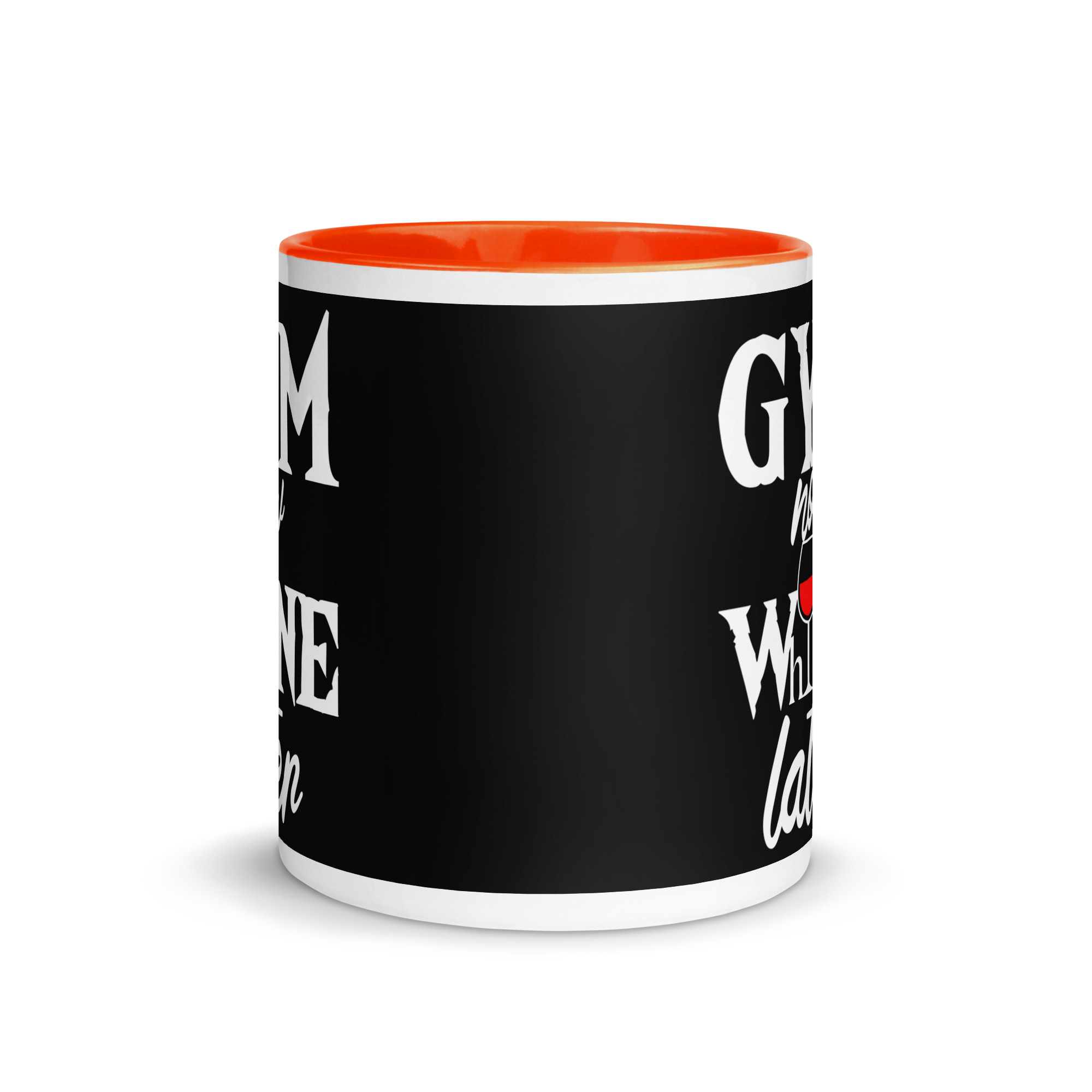 Gym Now Whine Later Mug with Color Inside - Image 8