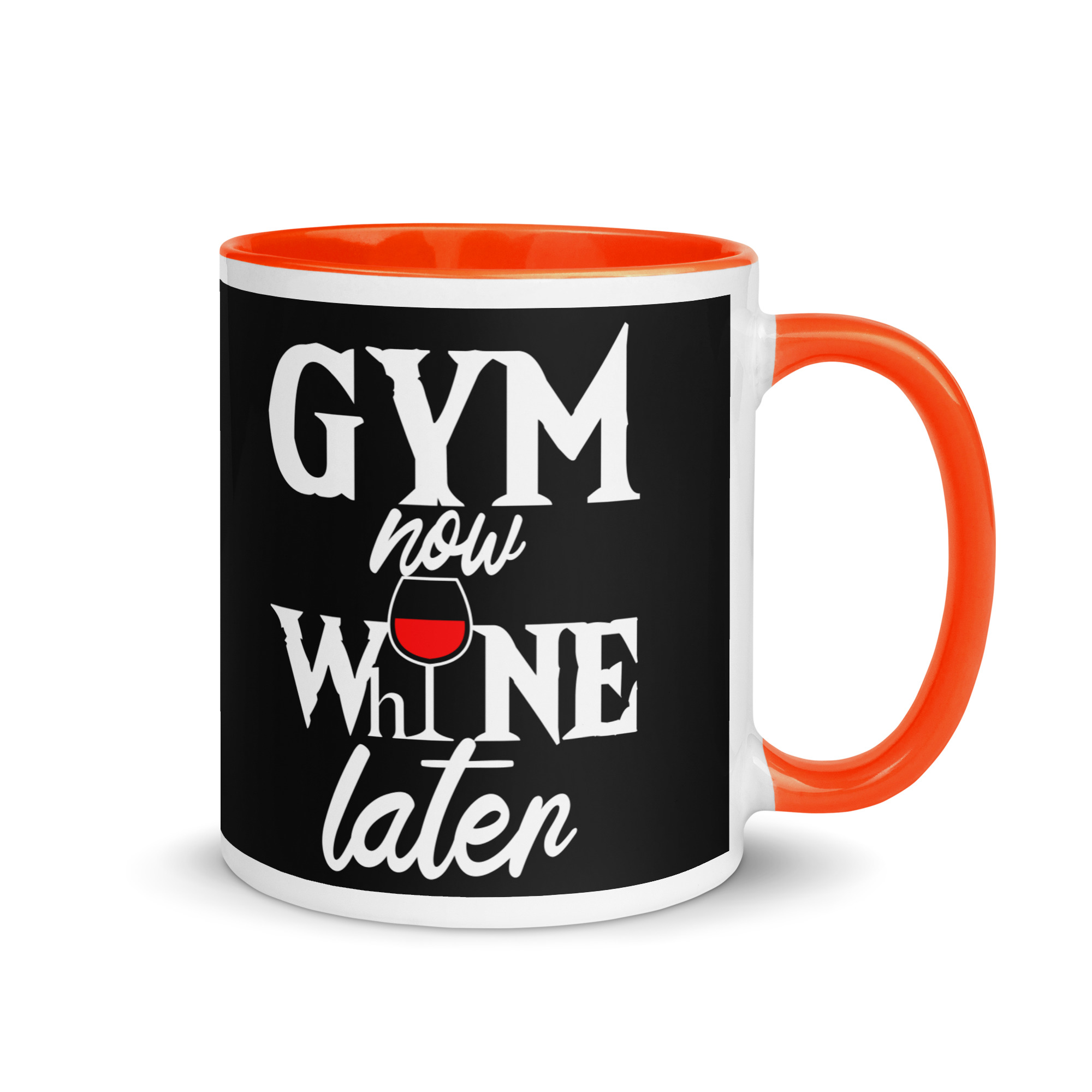 Gym Now Whine Later Mug with Color Inside - Image 7