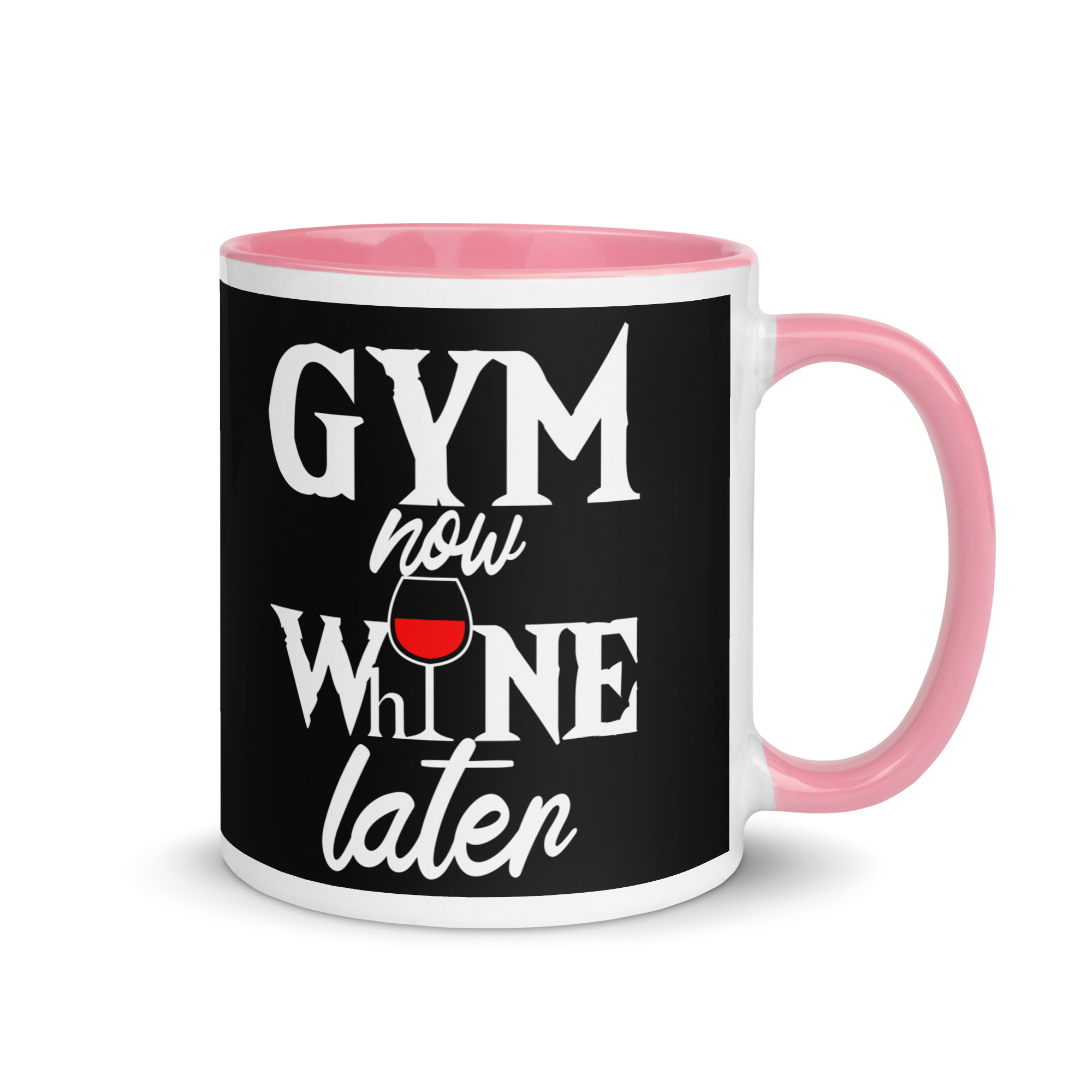 Gym Now Whine Later Mug with Color Inside - Image 13