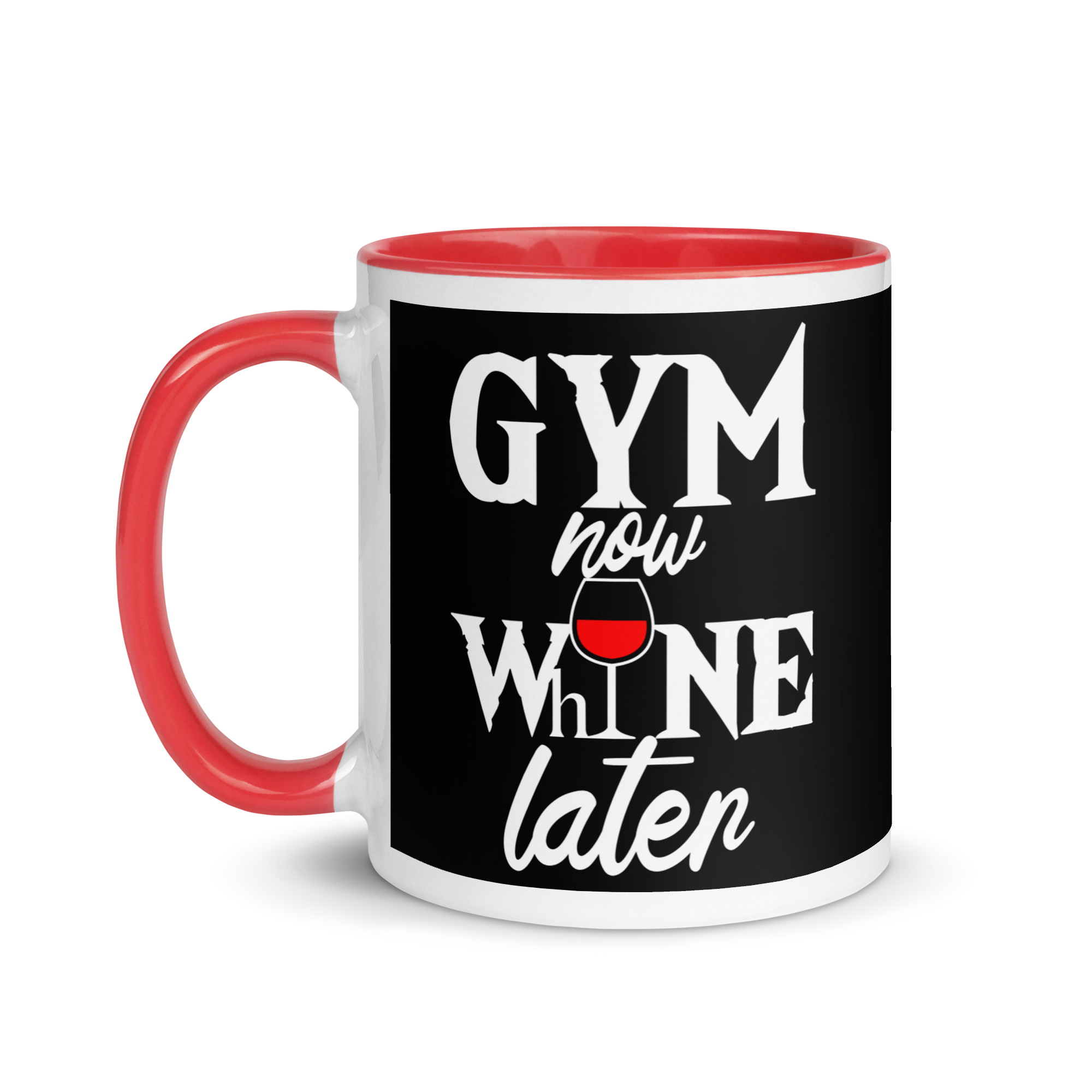 Gym Now Whine Later Mug with Color Inside - Image 6